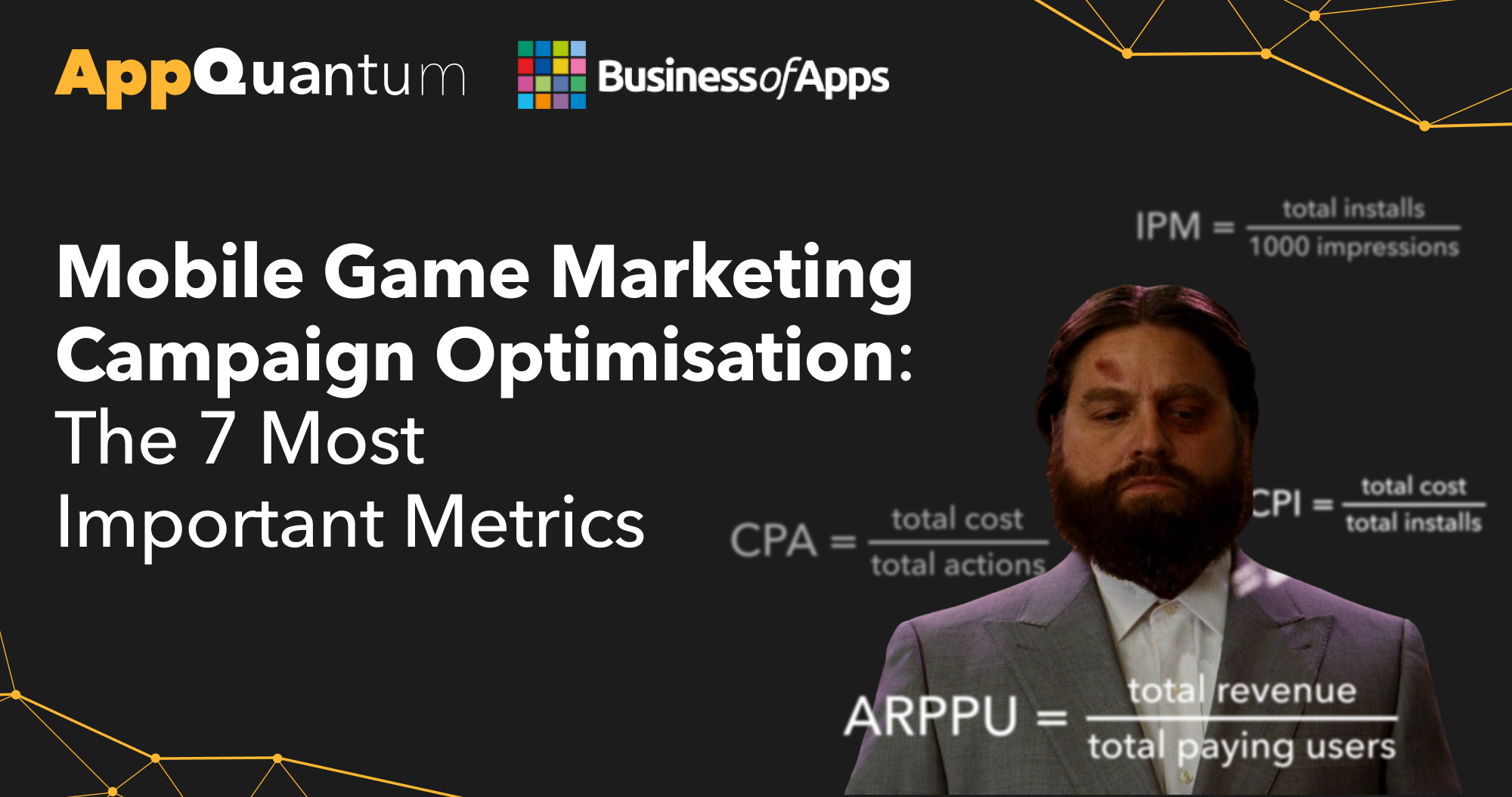 7 Most Important Metrics: AppQuantum's Mobile Game Marketing Experience for Business of Apps